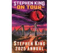 Dave Hinchberger Stephen King Annual 2025 (Relié)