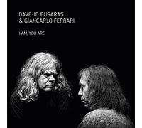 Dave-Id Busaras & Gianca - I Am You are [Import]