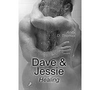 Dave & Jessie: Healing