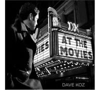 Dave Koz - At the Movies by Dave Koz (2007) Audio CD