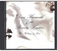Dave Kusworth & Bounty Hun - Wives, Weddings & Roses [Import]