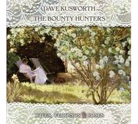 Dave Kusworth &the Bounty Hunters ? Wives, Weddings &roses White Vinyl