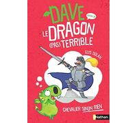 Dave le dragon pas terrible - Tome 1- roman BD - dès 9 ans