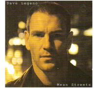 Dave Legeno - Mean Streets [Import]