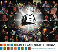 Dave Lemieux & House of Soul - Great & Mighty Things