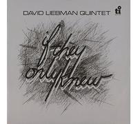Dave Liebman - If They Only New [Import]