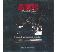 Dave Liebman Quartet - Jazz Masters - 100 Ans De Jazz (UK Import)