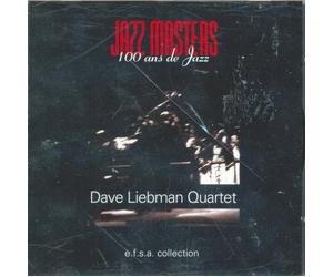 Dave Liebman Quartet - Jazz Masters - 100 Ans De Jazz (UK Import)