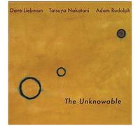 Dave Liebman - The Unknowable [Cd] Digipack Packaging