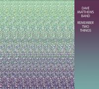 Dave Matthews - Remember Two Things [New CD] Bonus Tracks