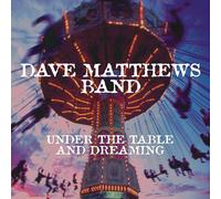 Dave Matthews Under the Table and Dreaming (Vinyl)