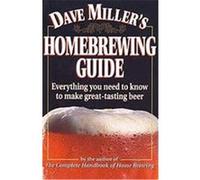 Dave Miller's Homebrewing Guide David G. Miller (Auteur)