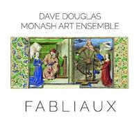 DAVE & MONASH ART ENSEMBLE DOUGLAS - FABLIAUX CD NEUF