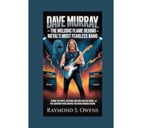 Dave Murray: The Melodic Flame Behind Metal’s Most Fearless Band: Inside the Riffs, Rhythm, and Relentless Drive of the Guitarist Who Shaped the Iron Maiden Sound