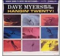 Dave Myers & Surftones - Hangin' Twenty