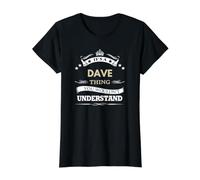 Dave Name - C'est Une Histoire de Dave Que Vous ne voudriez Pas T-Shirt Graphique avec Valeur, Femme, Noir, M