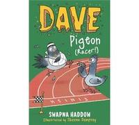 Dave Pigeon Racer Swapna Haddow, Sheena Dempsey (Auteur)