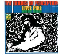 DAVE PIKE - The Doors Of Perception