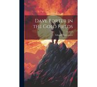 Dave Porter In The Gold Fields