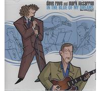 Dave Rave & Marc Mccarron - in The Blue of My Dreams [Import]