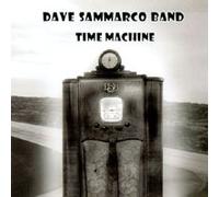 Dave Sammarco Band - Time Machine (UK Import)