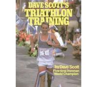 Dave Scott's Triathlon Training Dave Scott (Auteur)