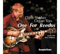 Dave Stryker Organ Trio - One for Reedus
