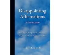 Dave Tarnowski - Disappointing Affirmations 30 Postcards Send them - F245z