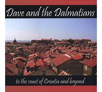 Dave & the Dalmatians - to The Coast of Croatia & Beyond