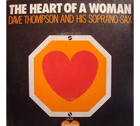 DAVE THOMPSON AND HIS SOPRANO-SAX the heart of a woman/love is unknown SP VG++