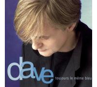 Dave – Toujours le même bleu
