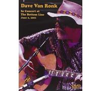 Dave Van Ronk in Concert at the Bottom Line June 2, 2001 (DVD) Dave Van Ronk
