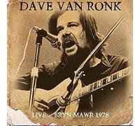 Dave Van Ronk - Live.Bryn MAWR 1978 [Import]