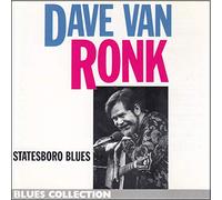 Dave Van Ronk - Statesboro Blues [Import]