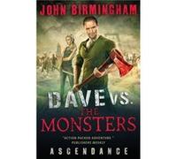 Dave vs. the Monsters Ascendance David Hooper by John Birmingham John Birmingham (Auteur)