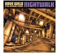 Dave Weld & The Imperial Flames - Nightwalk [Cd]