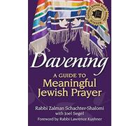 Davening: A Guide to Meaningful Jewish Prayer