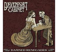 Davenport Cabinet – Damned Renegades – Sony Music
