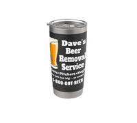Dave's Beer Removal Service David Funny Beer lover 2 faces Gobelet isotherme en acier inoxydable double paroi