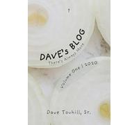 Dave's Blog There's Always More: Volume One 2020