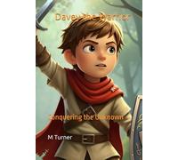 Davey the Warrior: Conquering the Unknown
