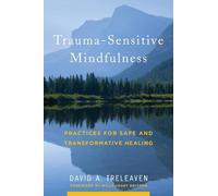 David A. Treleaven Trauma-Sensitive Mindfulness (Relié)