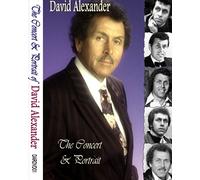 DAVID ALEXANDER-THE CONCERT - A PORTRAIT OF