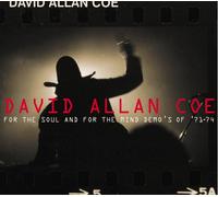 David Allan Coe - for Soul & for The Mind 71-74
