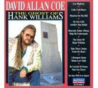 David Allan Coe – Ghost of Hank Williams – Import – King