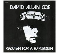 David Allan Coe - Requiem For A Harlequin [Compact Discs]