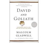 David and Goliath: Underdogs, Misfits, and the Art of Battling Giants Gladwell, Malcolm (Auteur)