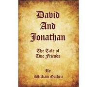 David and Jonathan by William Guthrie William Guthrie (Auteur)