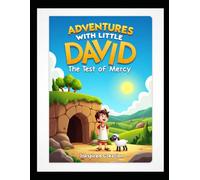 David and the Hidden Cave - The Test of Mercy” | Bible Read and Color Story Book for Kids: Adventures with Little David - Book 7