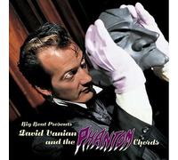 DAVID AND THE PHA VA - BIG BEAT PRESENTS... DAVID VANIAN AND THE PHANTO - G72z